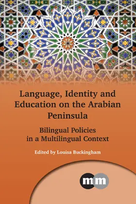 Buckingham | Language, Identity and Education on the Arabian Peninsula | Buch | 978-1-78309-659-6 | www.sack.de