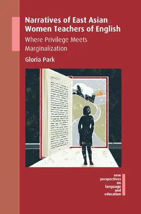 Park |  Narratives of East Asian Women Teachers of English | Buch |  Sack Fachmedien