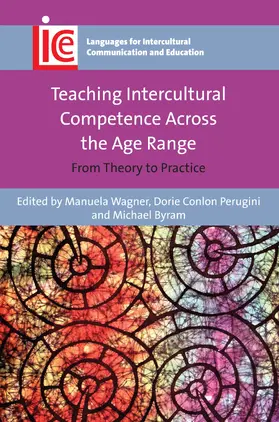 Byram / Wagner / Conlon Perugini |  Teaching Intercultural Competence Across the Age Range | Buch |  Sack Fachmedien