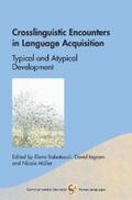 Babatsouli / Ingram / Müller |  Crosslinguistic Encounters in Language Acquisition | eBook | Sack Fachmedien