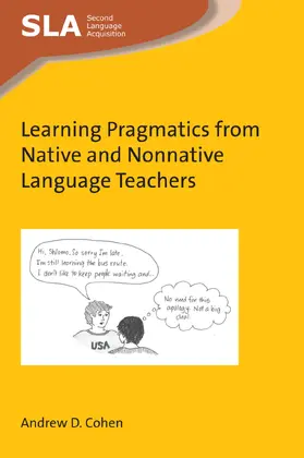 Cohen | Learning Pragmatics from Native and Nonnative Language Teachers | Buch | 978-1-78309-991-7 | www.sack.de