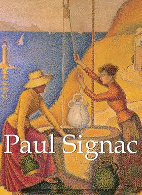 Signac |  Paul Signac und Kunstwerke | eBook | Sack Fachmedien