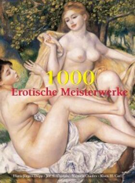 Döpp / Thomas A. / Charles | 1000 Erotische Meisterwerke | E-Book | www.sack.de