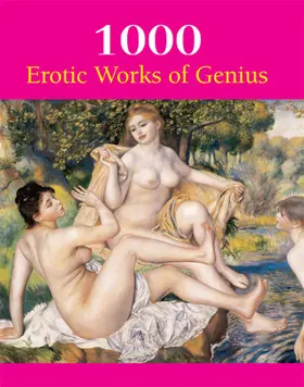 Döpp / Thomas / Charles | 1000 Erotic Works of Genius | E-Book | www.sack.de