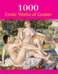 Döpp / Thomas / Charles |  1000 Erotic Works of Genius | eBook | Sack Fachmedien