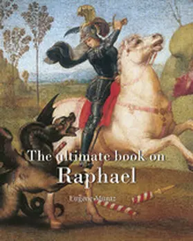 Müntz | The ultimate book on Raphael | E-Book | www.sack.de