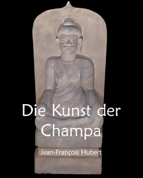 Hubert | Die Kunst der Champa | E-Book | www.sack.de