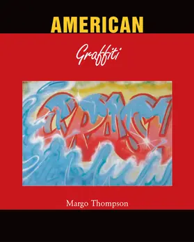 Thompson | American Graffiti | E-Book | www.sack.de