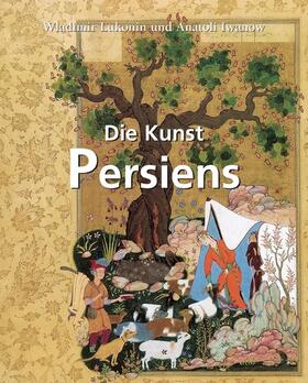 Lukonin / Iwanow / Ivanov | Die Kunst Persiens | E-Book | sack.de