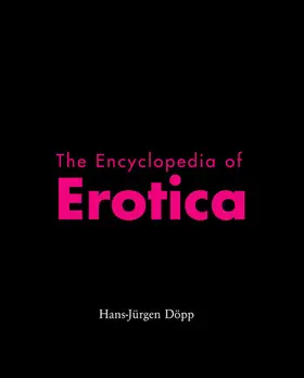 Döpp | The Encyclopedia of Erotica | E-Book | www.sack.de