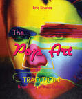 Shanes |  The Pop Art Tradition - Responding to Mass-Culture | eBook | Sack Fachmedien