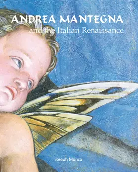 Manca |  Andrea Mantegna and the Italian Renaissance | eBook | Sack Fachmedien
