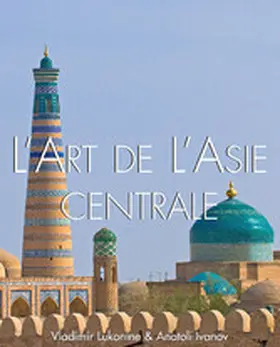 Lukonin / Ivanov |  L'art de l'Asie Centrale | eBook | Sack Fachmedien