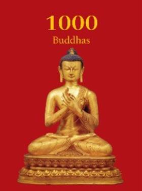 Rhys Davids Ph.D. LLD. / Charles | 1000 Buddhas | E-Book | sack.de