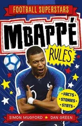Mugford |  Mbappé Rules | eBook | Sack Fachmedien
