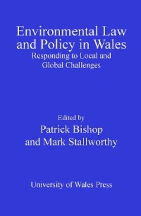 Stallworthy / Bishop | Environmental Law and Policy in Wales | E-Book | www.sack.de