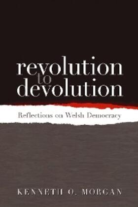 Morgan |  Revolution to Devolution | eBook | Sack Fachmedien