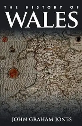 Jones |  The History of Wales | eBook | Sack Fachmedien
