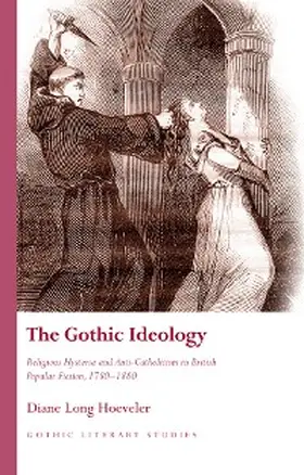 Hoeveler |  The Gothic Ideology | eBook | Sack Fachmedien