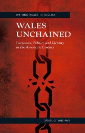 Williams |  Wales Unchained | eBook | Sack Fachmedien