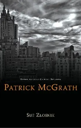 Zlosnik |  Patrick McGrath | eBook | Sack Fachmedien