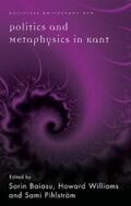 Baiasu / Pihlström / Williams |  Politics and Metaphysics in Kant | eBook | Sack Fachmedien