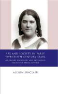 Sinclair |  Sex and Society in Early Twentieth Century Spain | eBook | Sack Fachmedien