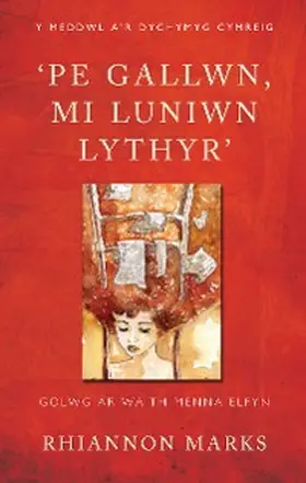 Marks |  'Pe Gallwn, Mi Luniwn Lythyr' | eBook | Sack Fachmedien