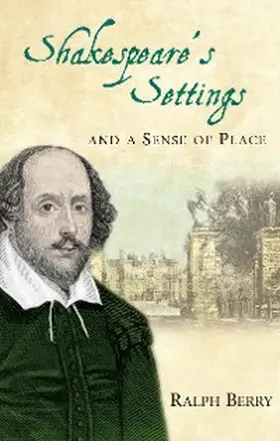 Berry | Shakespeare's Settings and a Sense of Place | E-Book | www.sack.de