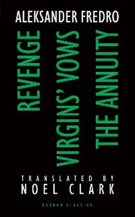 Fredro / Clark |  Aleksander Fredro: Three Plays, | eBook | Sack Fachmedien