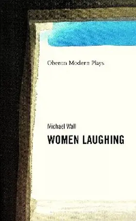 Wall |  Women Laughing | eBook | Sack Fachmedien
