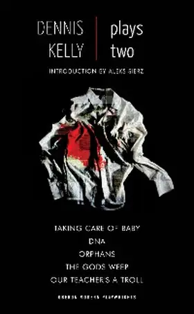 Kelly |  Dennis Kelly: Plays Two | eBook | Sack Fachmedien