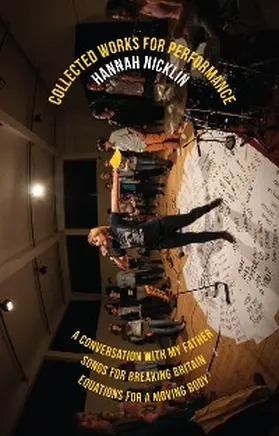 Nicklin |  Hannah Nicklin: Collected Works for Performance | eBook | Sack Fachmedien