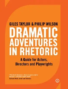 Taylor / Wilson |  Dramatic Adventures in Rhetoric | eBook | Sack Fachmedien