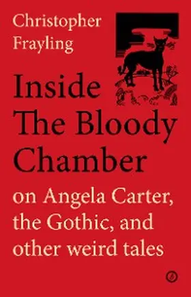 Frayling |  Inside the Bloody Chamber | eBook | Sack Fachmedien