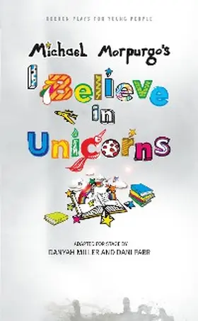 Morpurgo |  I Believe in Unicorns | eBook | Sack Fachmedien