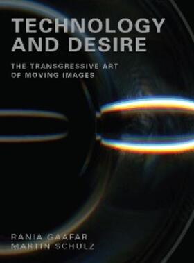 Gaafar / Schulz | Technology and Desire | E-Book | sack.de