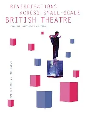 Duggan / Ukaegbu |  Reverberations across Small-Scale British Theatre | eBook | Sack Fachmedien
