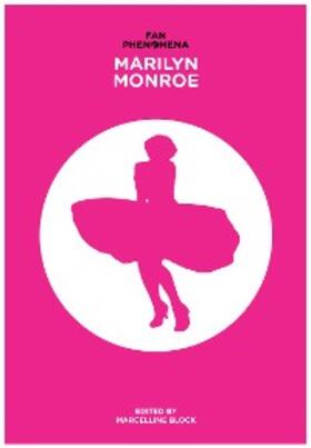Block |  Fan Phenomena: Marilyn Monroe | eBook | Sack Fachmedien