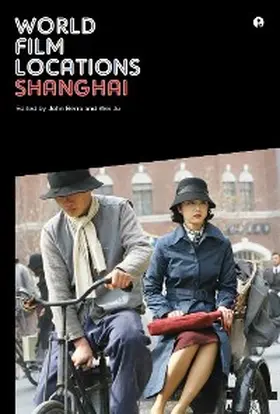 Berra / Ju |  World Film Locations: Shanghai | eBook | Sack Fachmedien