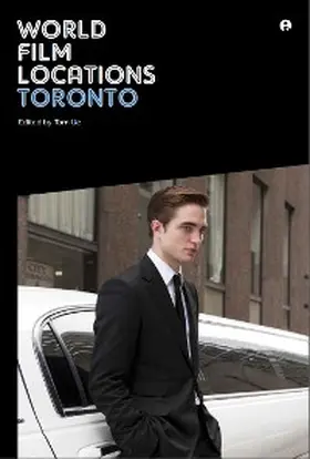 Ue |  World Film Locations: Toronto | eBook | Sack Fachmedien