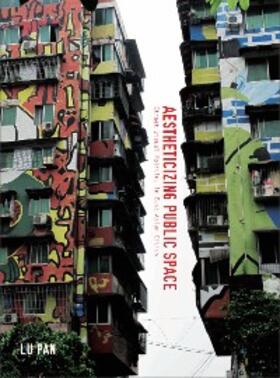 Pan |  Aestheticizing Public Space | eBook | Sack Fachmedien