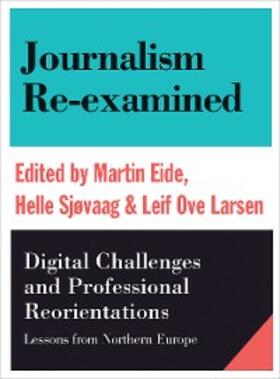 Eide / Sjøvaag | Journalism Re-examined | E-Book | www.sack.de