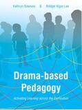 Dawson / Lee |  Drama-based Pedagogy | eBook | Sack Fachmedien