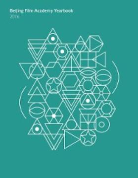  Beijing Film Academy Yearbook 2016 | eBook | Sack Fachmedien