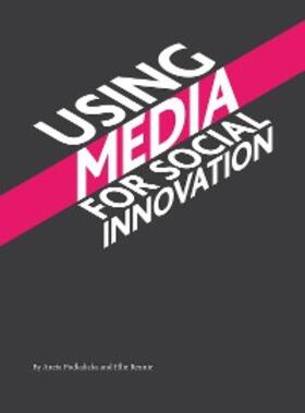 Podkalicka / Rennie |  Using Media for Social Innovation | eBook | Sack Fachmedien