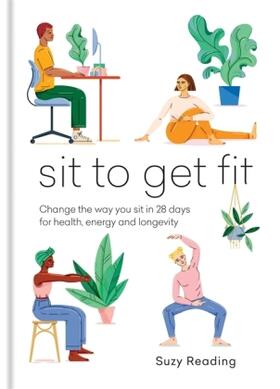 Reading |  Sit to Get Fit | Buch |  Sack Fachmedien