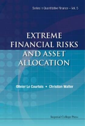 Walter / Le Courtois | EXTREME FINANCIAL RISKS AND ASSET ALLOCATION | E-Book | sack.de
