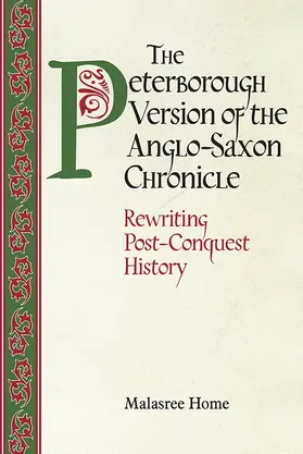 Home |  The Peterborough Version of the Anglo-Saxon Chronicle | Buch |  Sack Fachmedien