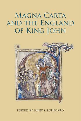 Loengard |  Magna Carta and the England of King John | Buch |  Sack Fachmedien